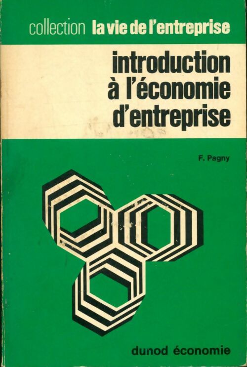 Livrenpoche : Introduction à l'économie d'entreprise - F. Pagny - Livre