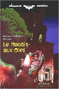 Livrenpoche : Le Maudit-aux-oies - Marie-Charlotte Delmas - Livre