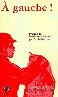 Livrenpoche : A gauche ! - Collectif - Livre
