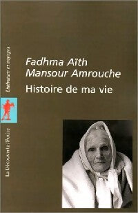Livrenpoche : Histoire de ma vie - Fadhma Aït Mansour Amrouche - Livre
