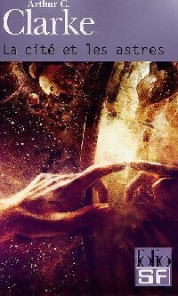 Livrenpoche : La cité et les astres - Arthur Charles Clarke - Livre