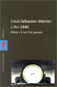 L'an 2440 - Louis-Sébastien Mercier - Livre