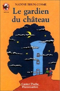Livrenpoche : Le gardien du château - Nadine Brun-Cosme - Livre