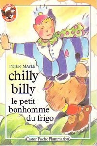 Livrenpoche : Chilly Billy le petit bonhomme du frigo - Peter Mayle - Livre