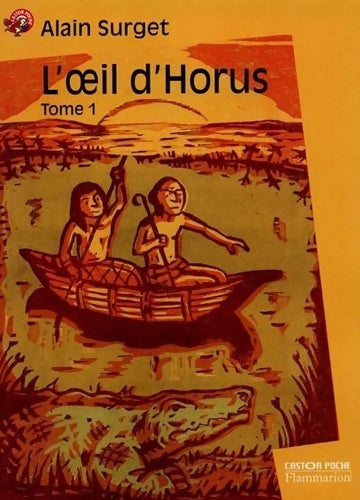 Livrenpoche : L'oeil d'Horus Tome I - Alain Surget - Livre