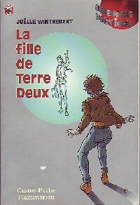 Livrenpoche : La fille de Terre Deux - Joëlle Wintrebert - Livre