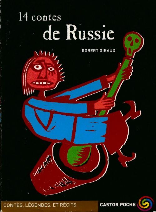 Livrenpoche : 14 contes de Russie - Robert Giraud - Livre