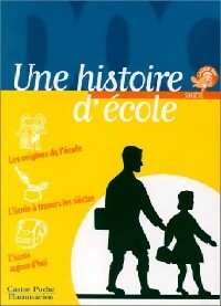 Livrenpoche : Une histoire d'école - Didier Dufresne - Livre