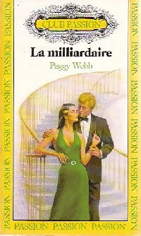 La milliardaire - Peggy Webb - Livre