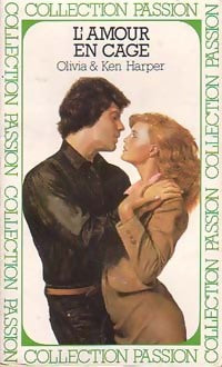 Livrenpoche : L'amour en cage - Olivia Harper, Ken Harper - Livre