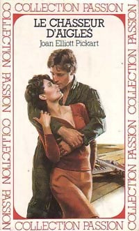 Livrenpoche : Le chasseur d'aigles - Joan Elliott Pickart - Livre
