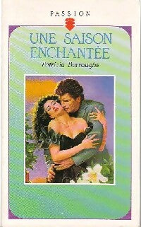 Livrenpoche : Une saison enchantée - Patricia Burroughs - Livre