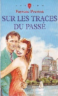 Livrenpoche : Sur les traces du passé - Fayrene Preston - Livre