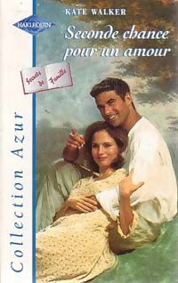 Livrenpoche : Seconde chance pour un amour - Kate Walker - Livre