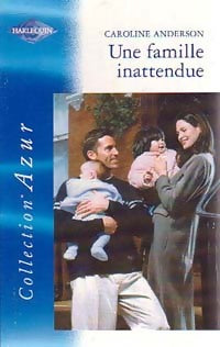 Livrenpoche : Une famille inattendue - Caroline Anderson - Livre