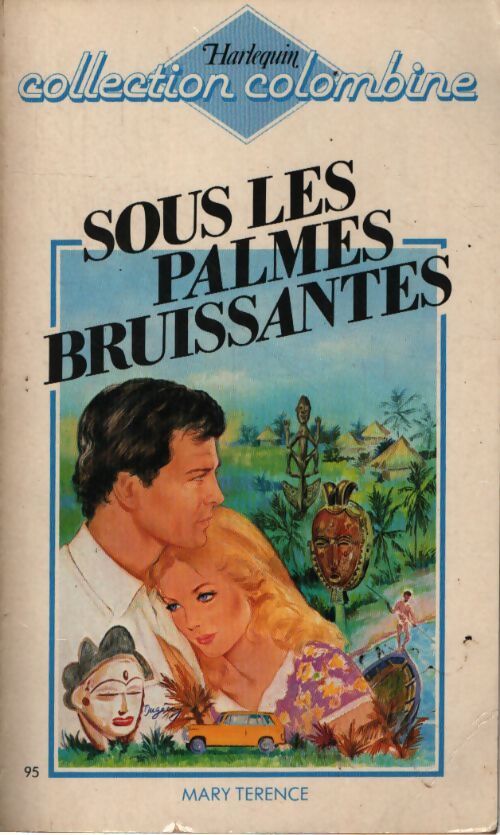 Sous les palmes bruissantes - Maxy Terence - Livre