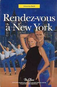 Livrenpoche : Rendez-vous à New-York - Véronica Baldi - Livre