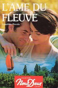 Livrenpoche : L'âme du fleuve - Jonathan Pacula - Livre