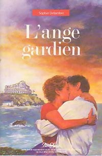 Livrenpoche : L'ange gardien - Sophie Delambre - Livre