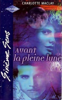 Livrenpoche : Avant la pleine lune - Charlotte Maclay - Livre