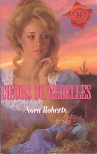 Livrenpoche : Coeurs de rebelles - Nora Roberts - Livre