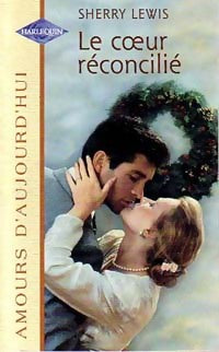Livrenpoche : Le coeur réconcilié - Sherry Lewis - Livre