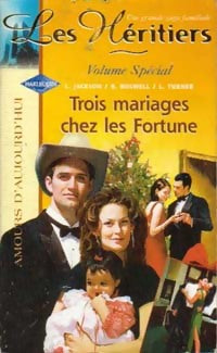 Livrenpoche : Trois mariages chez les Fortune - Barbara Boswell, Lisa Jackson, Linda Turner - Livre