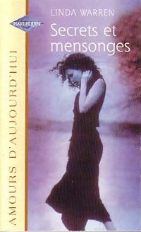 Livrenpoche : Secrets et mensonges - Linda Warren - Livre