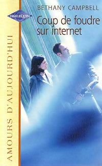 Livrenpoche : Coup de foudre sur Internet - Bethany Campbell - Livre