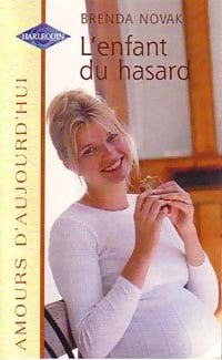 Livrenpoche : L'enfant du hasard - Brenda Novak - Livre