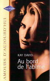 Livrenpoche : Au bord de l'abîme - Kay David - Livre