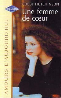 Livrenpoche : Une femme de coeur - Bobby Hutchinson - Livre