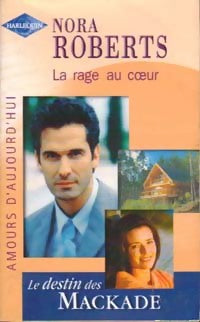 Livrenpoche : La rage au coeur - Nora Roberts - Livre