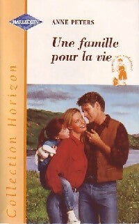 Livrenpoche : Une famille pour la vie - Anne Peters - Livre