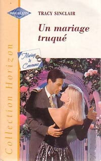 Livrenpoche : Un mariage truqué - Tracy Sinclair - Livre