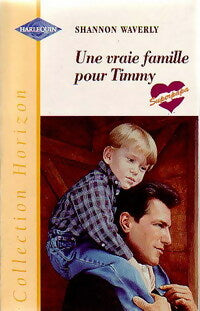 Livrenpoche : Une vraie famille pour Timmy - Shannon Waverly - Livre