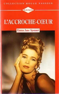 Livrenpoche : L'accroche-coeur - Emma Jane Spenser - Livre