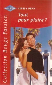 Livrenpoche : Tout pour plaire ? - Alyssa Dean - Livre