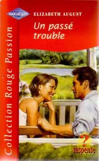 Livrenpoche : Un passé trouble - Elizabeth August - Livre