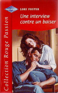 Livrenpoche : Une interview contre un baiser - Lori Foster - Livre