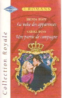 La valse des apparences / Une partie de campagne - Carola Dunn, Brenda Hiatt - Livre