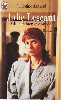Livrenpoche : Julie Lescaut Tome II : Charité bien ordonnée - Christine Arnaud - Livre