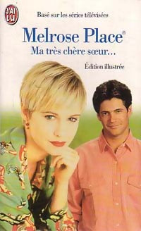 Livrenpoche : Melrose Place Tome IV : Ma très chère soeur... - Darren Star - Livre