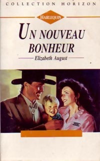 Livrenpoche : Un nouveau bonheur - Elizabeth August - Livre