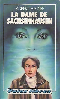 La dame de Sachsenhausen - Robert Haziff - Livre
