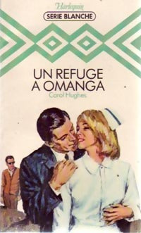 Livrenpoche : Un refuge à Omanga - Carol Hughes - Livre