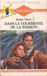 Livrenpoche : Dans la tourmente de la passion - Emma Darcy - Livre