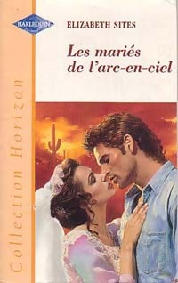 Livrenpoche : Les mariés de l'arc-en-ciel - Elisabeth Sites - Livre