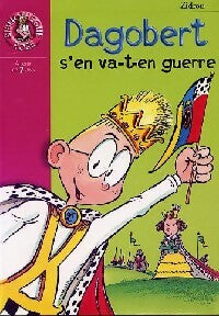 Dagobert s'en va-t-en guerre - Zidrou - Livre