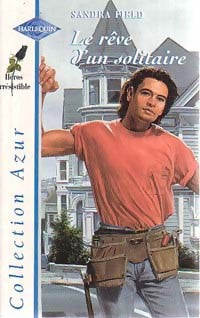 Livrenpoche : Le rêve d'un solitaire - Sandra Field - Livre